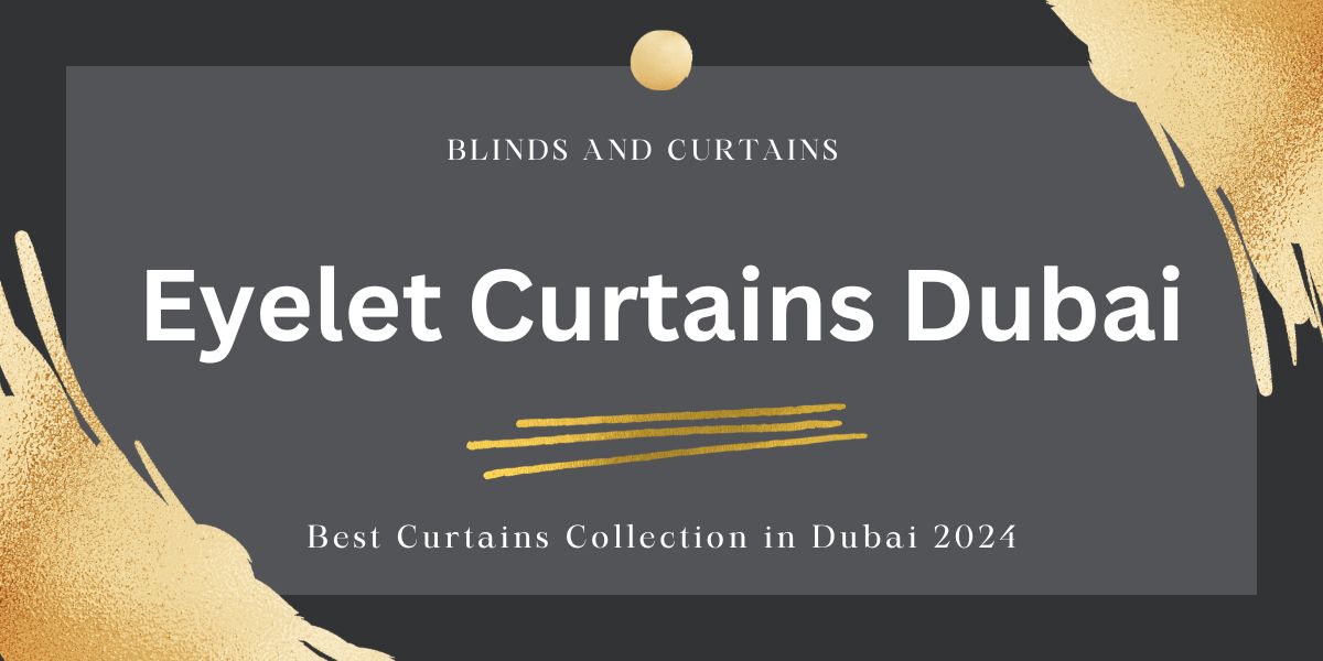 Eyelet Curtains Dubai