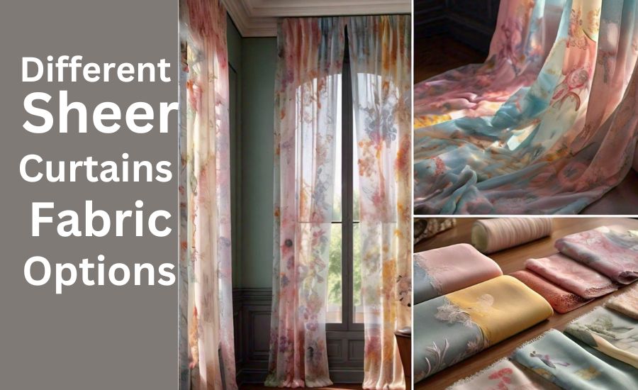 Different Sheer Curtains Fabric Options